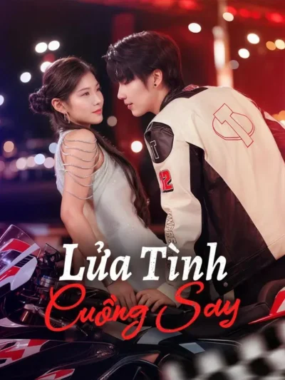 Lửa Tình Cuồng Say