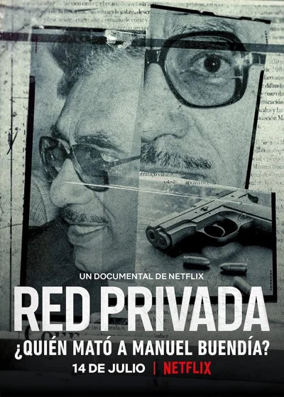 Mạng lưới riêng tư: Ai đã giết Manuel Buendía?
